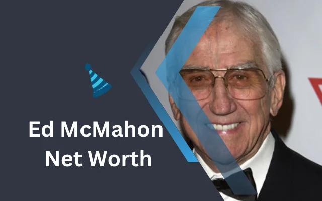 Ed McMahon Net Worth